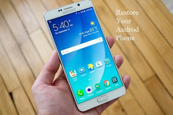 Full Guide to Restore Android Phone